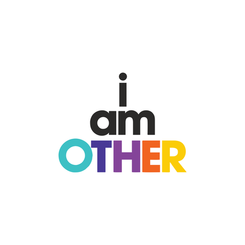 I AM OTHER™